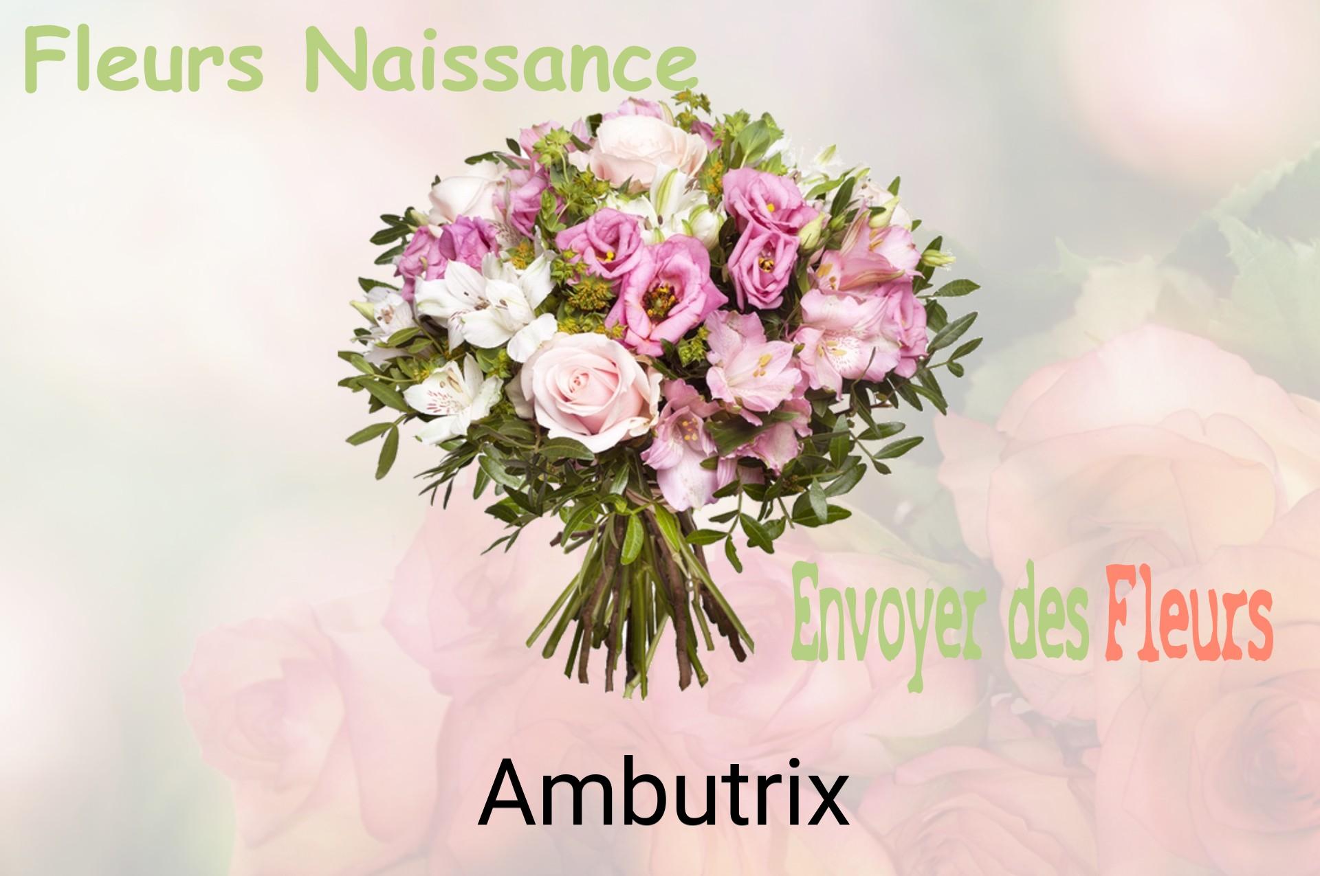 Bouquet de fleurs de naissance livré à Ambutrix